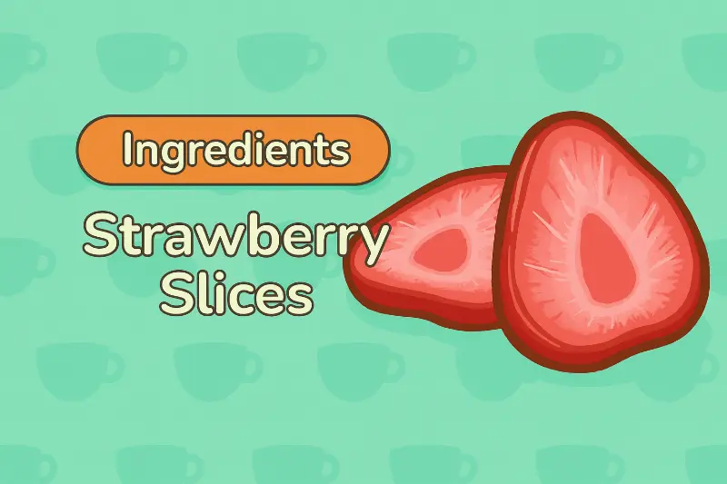 Strawberry Slices - Premium topping decoration for special orders in Good Coffee Great Coffee